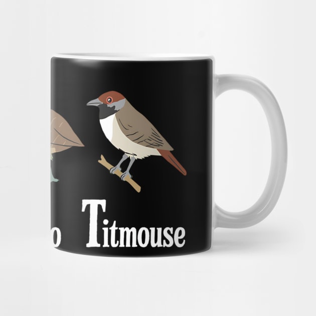 Flicker-Dodo-Titmouse-Funny-Anti-Trump-Bird-Pun-Humor by ArtistTee ⭐⭐⭐⭐⭐